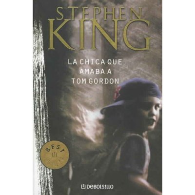 Chica Que Amaba A Tom Gordon - S. King