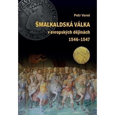 Šmalkaldská válka v evropských dějinách 1546-1547