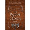 The Rogue Crown - A.K. Mulford