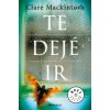 TE DEJÈ IR (CLARE MACKINTOSH)(Pevná)