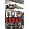 Bomb Group: The Eighth Air Force's 381st and the Allied Air Offensive Over Europe (Mike Peters)(Pevná)