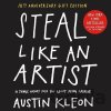 Steal Like an Artist - Austin Kleon