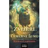Zvijeri iz Čemerne šume (Kieran Larwood)(Pevná)