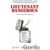 Lieutenant Dangerous - Jeff Danziger