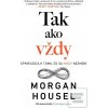 Tak ako vždy (Morgan Housel)