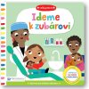 Ideme k zubárovi