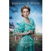 Worthy of Legend - White Roseanna M