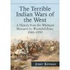 Terrible Indian Wars of the West (Jerry Keenan)(Brožovaná)