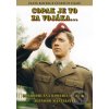 Copak je to za vojáka - DVD