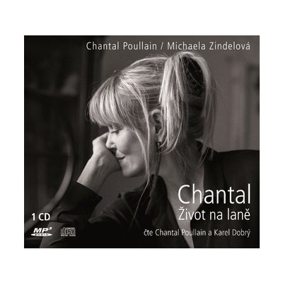 Chantal Život na laně