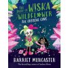 The Diary of Wiska Wildflower: The Crystal Cave-New bestselling 7+ series from the creator of Isadora Moon, told in diary format!