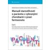 Manuál starostlivosti o pacienta s vybranými chorobami v praxi farmaceuta - Natália Rozman Antoliková, Peter Takáč, Ján Kyselovič