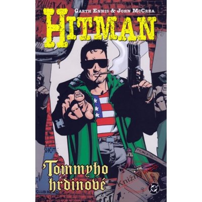 Hitman 5 - Tommyho hrdinové Ennis Garth, McCrea John