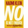 No Is Not Enough - Naomi Klein