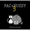 Epocha Pac & Pussy 3