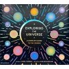 Exploring the Universe - Isabel Thomas, Phaidon Press Ltd