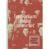 Impérium musí zomrieť (Michail Zygar)