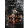 Anthony Ryan: Volání vlka