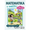 Matematika v malíčku pre 5. triedu - Simona Špačková, Antonín Šplíchal (ilustrátor)