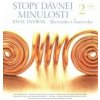 Stopy dávnej minulosti 2. - Pavel Dvořák