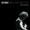 Lou Reed - Waltzing Matilda (Love Has Gone Away) (Reissue) (2 LP)