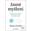 Jasné myšlení (Shane Parrish)