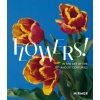 Flowers! (Bilingual edition) (Stefanie Weißhorn-Ponert)(Pevná)
