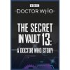 Doctor Who: The Secret in Vault 13