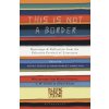 This Is Not a Border (J. M. Coetzee,William Sutcliffe,Michael Ondaatje,Teju Cole,Alice Walker,Michael Palin,Deborah Moggach,China Miéville,Jeremy Harding,Henning Mankell)(Brožovaná)