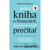 Jediná kniha o financiách, ktorú by ste mali prečítať - Thomas Kehl