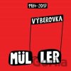 Richard Müller: Výberovka - Richard Müller