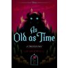 As Old as Time