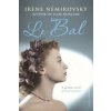 Le Bal (Irene Nemirovsky)(Brožovaná)