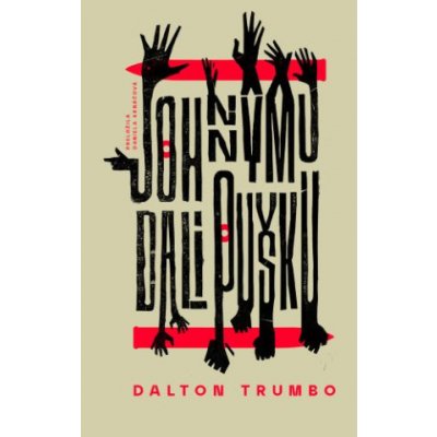 Johnnymu dali pušku - Dalton Trumbo