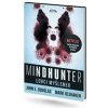 Mindhunter Lovci myšlenek - John E. Douglas; Mark Olshaker