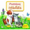 Poznávej mláďata - Schneider Liane