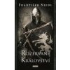 Rozervané království - Niedl František