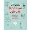 Japonské ostrovy - Denisa Vostrá, Alice Kraemerová