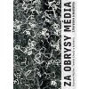 Za obrysy média - Richard Müller