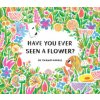 Have You Ever Seen a Flower? (Shawn Harris)(Pevná)