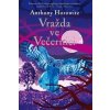 Vražda ve Večernici - Anthony Horowitz
