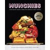MUNCHIES (JJ Goode,Helen Hollyman,Editors of Munchies)(Pevná)