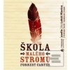 Škola malého stromu (Forrest Carter)