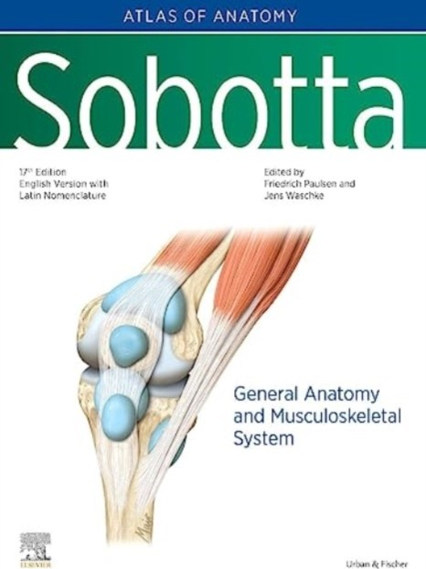 Sobotta Atlas of Anatomy, Vol1, 17th ed, English/Latin