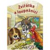 Zvířátka a loupežníci - Junior