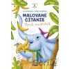Maľované čítanie – Sloník maškrtník - Alžbeta Kováčová, Eva Dienerová