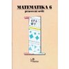 Matematika 6 Pracovní sešit 1
