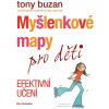 Myšlenkové mapy pro děti Efektivní učení