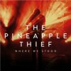 Pineapple Thief - Where We Stood / CD+Blu-Ray [CD / BRD]