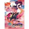 Magic Steeped in Poison